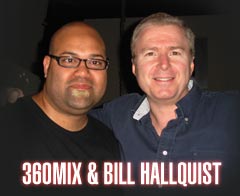 DJ 360MIX and DJ Bill Hallquist