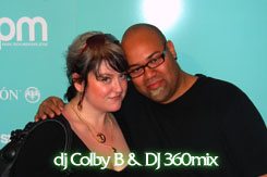 DJ 360MIX and DJ Colby B